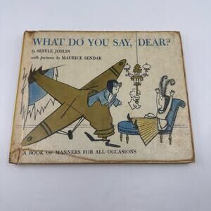 What Do You Say, Dear? by Sesyle Joslin & Maurice Sendak, Harper Collins English